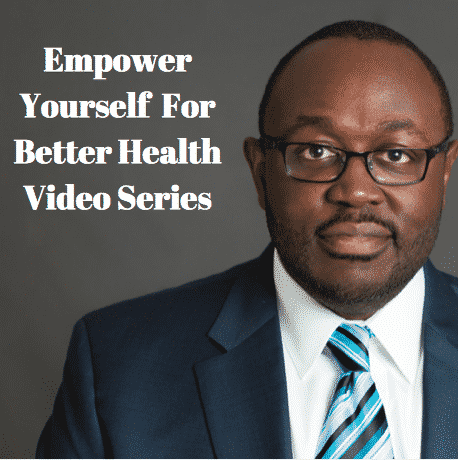 Empower Yourself For Better Health Series